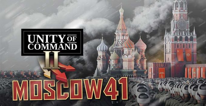 Unity of Command II Moscow 41