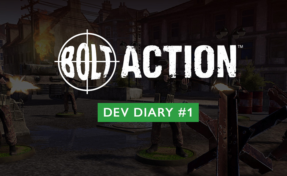 Bolt Action Dev Diary #1Reimagining the Front Line